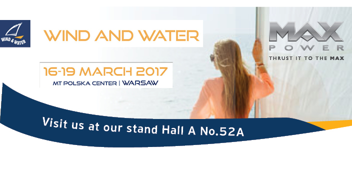 MAX POWER at WIND and WATER Warsaw Boat Show 2017